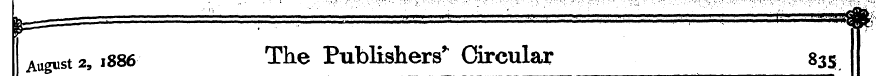August 2,1886 The Publishers ^ Circular ...