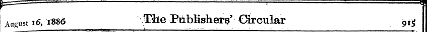 AU£ust 16, 1886 The Publisher ?' Circula...