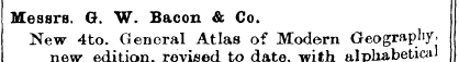 Messrs. G. W. Bacon & Co. New 4to. Gener...