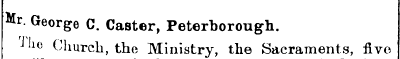 Mr, George C. Caster, Peterborough. Jh« ...