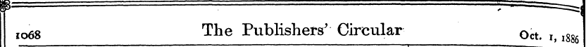 io68 The Publishers' Circular Oct , i886