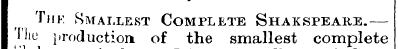 Thf Smallest Complete Shakspeare.— Hie p...