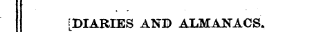 [DIARIES AND ALMANACS.
