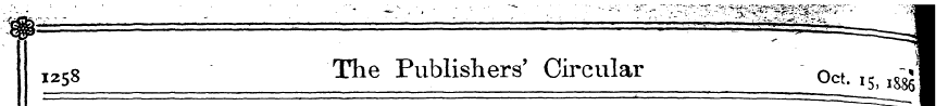 1258 The Publishers' Circular " <**. 15,...