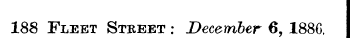 188 Fleet Street : December 6, 1886.
