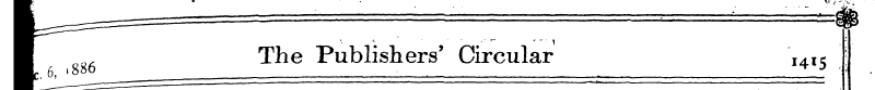 c. 6, l8 j _ ^_ — _ The Publishers' Circ...