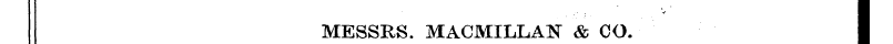 MESSRS. MACMILLAIST & CO. I