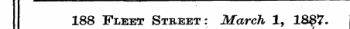 188 Fleet Street: March 1, 18^7.