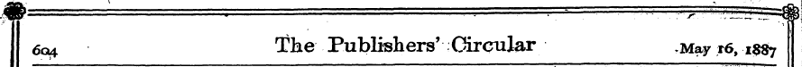 604 The Publishers' Circular .May r6, i$...