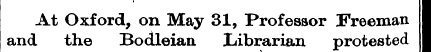At Oxford, on May 31, Professor Freeman ...