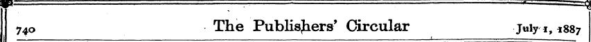 74o The Publishers' Circular July i, 188...