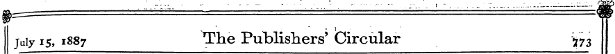 jaiy 15, 1887 The Publishers * Circular ...