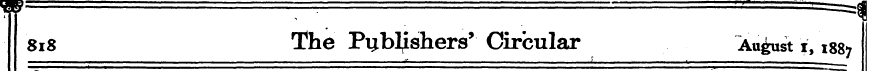 8i8 The Publishers' Circular " August i,...