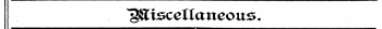 ^ti^cellaneoxtB.