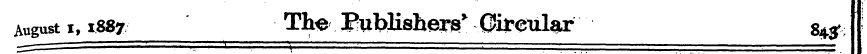 August i, 1SS7 Th# IHiblishers * CJfreul...