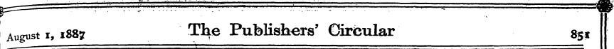 AugUst i, i887 The Publishers ^ Circular...