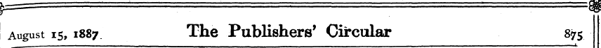 August 15,1887 The Publishers' Circular ...