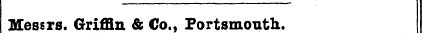 Messrs. Griffin & Co., Portsmouth. The b...