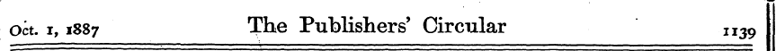 Oct. i, 1887 The Publishers' Circular II...