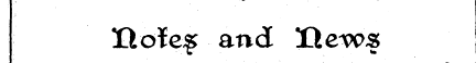 XIofe£ and Hews