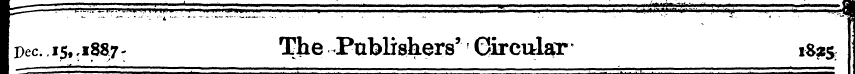 I pec. 15, ,1887, The Publishers' Cjkcul...