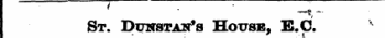 St. Dunstan's House, E.C. Jcuwtiwry 16, 1888.