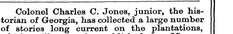 Colonel Charles C. Jones, junior, the hi...