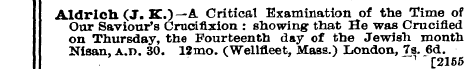 Aldrich. (J. K.) — A Critical Examinatio...