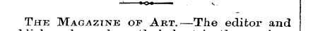 1 101 '¦ . •>,. The Magazine of Art.—The...
