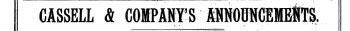 CASSELL & COMPANY'S MNOUNCEM^TS. • - - - -1 ¦ ¦