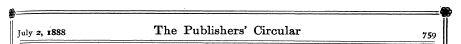 July 2% 1888 The Publishers' Circular 75...