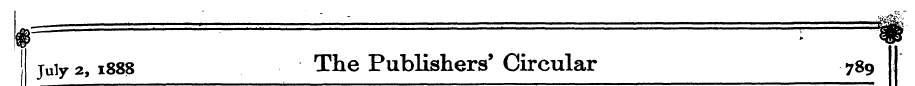 July 2,1888 The Publishers' Circular 789
