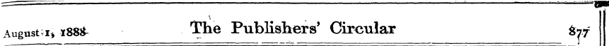 August i, *88& ^he Publishers' Circular ...