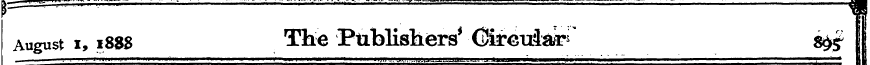 August i, 188B The Publishers * Oi£€u4&r...