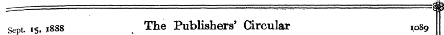 sept 15, j888 The Publishers' Circular 1...