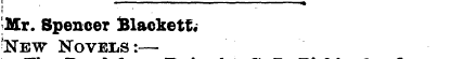 Jffr. Spencer Blackett, 'New Novels:—