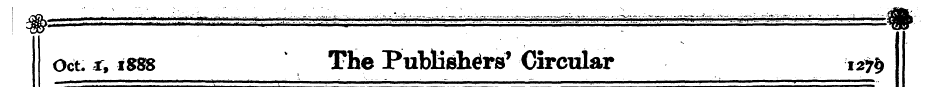 Oct. * , 1888 The Publishers' Circular 1...