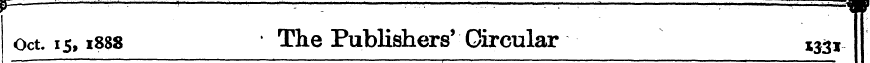 » —-—- — : —— : — — ~±m Oct. 15,1888 The...