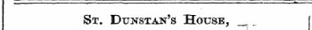 St. Dunstan's House, ___ _ November 15, 1888.