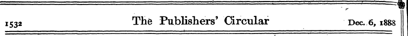 ¦ ¦ - * 1532 Thfe Publishers' Circular D...
