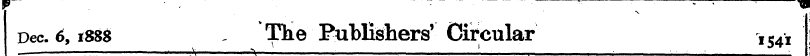 Dec. 6, i888 - Tie Publishers' Circular ...