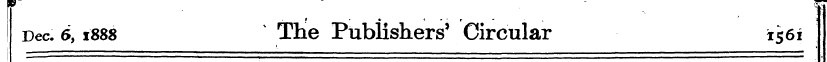 Dec. 6,1888 The Publishers' Circular 156...