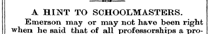 —o> .. A HIISIT TO SCHOOLMASTERS. Emerso...