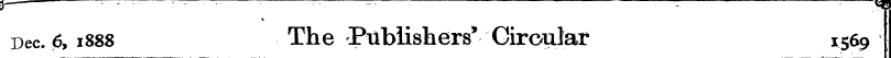Dec. 6, 1888 The Publishers * Circular 1...