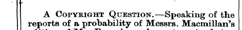 I A Copyright Question.—Speaking of the ...