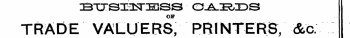 DBTJSXiEsriEjSS OARDS OF TRADE VALUERS,' PRINTERS; &c.