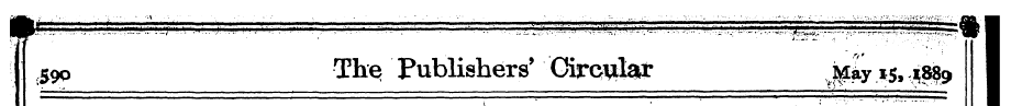 590 The Publishers' Oiroulair ^y j 5 , ^