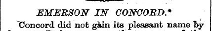 EMERSON IN CONCORD* Concord did not gain...