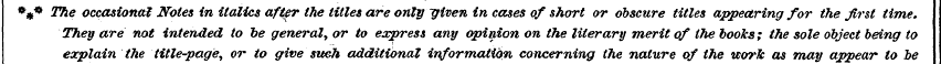 %* The occasional Notes in italics after...