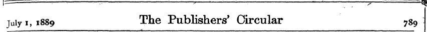 July i, 1889 The Publishers' Circular 7 ...